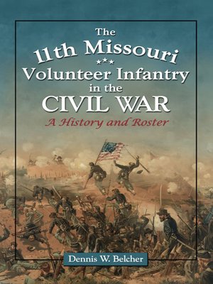 cover image of The 11th Missouri Volunteer Infantry in the Civil War